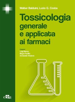 Tossicologia generale e applicata ai farmaci - Balduini, Walter; Costa, Lucio G.