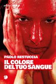 Il colore del tuo sangue Il colore del tuo sangue