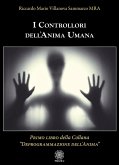 I controllori dell'anima umana I controllori dell'anima umana