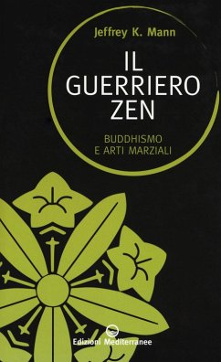 Cover Il guerriero zen. Buddhismo e arti marziali