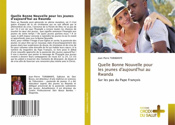 Quelle Bonne Nouvelle pour les jeunes d'aujourd'hui au Rwanda Quelle Bonne Nouvelle pour les jeunes d'aujourd'hui au Rwanda