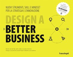 Cover Design a better business. Nuovi strumenti, skill e mindset per la strategia e l'innovazione