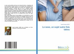 Le sexe, un sujet autre fois tabou Le sexe, un sujet autre fois tabou
