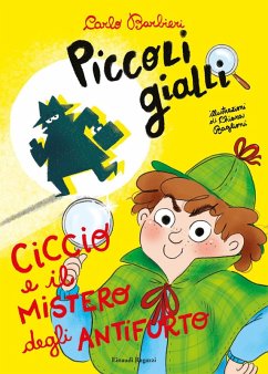 Cover Ciccio e il mistero degli antifurto. Piccoli gialli