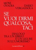 Se vuoi dirmi qualcosa, taci. Dialogo tra un ebreo e un ligure sull'umorismo