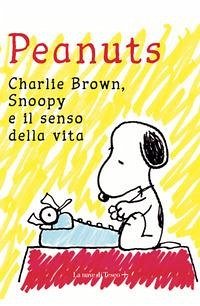 Cover Peantus. Charlie Brown, Snoopy e il senso della vita