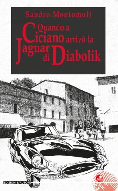 Cover Quando a Ciciano arrivò la Jaguar di Diabolik