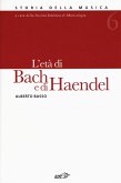 L' età di Bach e Haendel