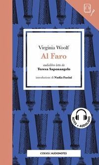 Al faro letto da Teresa Saponangelo. Quaderno