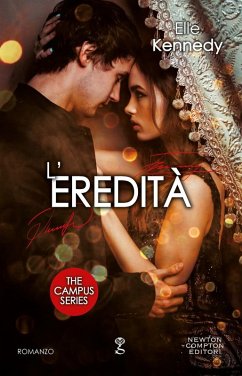 L' eredità. The campus series - Kennedy, Elle
