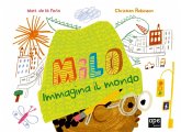 Milo immagina il mondo Milo immagina il mondo