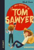 Le avventure di Tom Sawyer Le avventure di Tom Sawyer