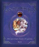 Fantasmologia. Il libro segreto di spettri, fantasmi e altre apparizioni Fantasmologia. Il libro segreto di spettri, fantasmi e altre apparizioni