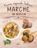 Marche in bocca. Ediz. italiana e inglese Marche in bocca. Ediz. italiana e inglese