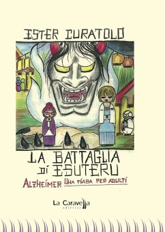 Cover La battaglia di Esuteru. Alzheimer, una fiaba per adulti