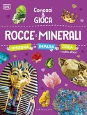 Rocce e minerali. Conosci e gioca Rocce e minerali. Conosci e gioca