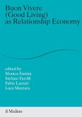 Buon vivere (good living) as relationship economy Buon vivere (good living) as relationship economy