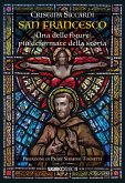 San Francesco. Una delle figure più deformate della storia San Francesco. Una delle figure più deformate della storia