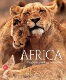 Africa. Viaggio nei grandi parchi nazionali