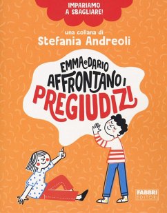 Cover Emma e Dario affrontano i pregiudizi. Impariamo a sbagliare!
