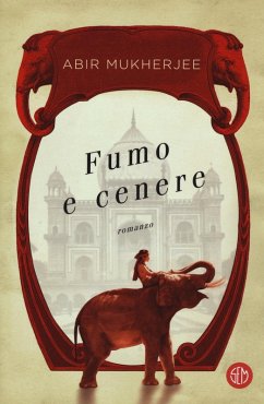 Fumo e cenere - Mukherjee, Abir