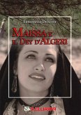 Maissa e il Dey d'Algeri Maissa e il Dey d'Algeri