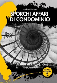 Cover Sporchi affari di condominio
