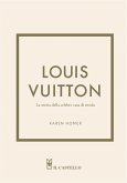 Louis Vuitton. La storia della celebre casa di moda
