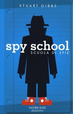 Cover Spy school. Scuola di spie