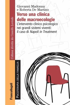 Cover Verso una clinica delle macroecologie. L'intervento clinico psicologico nei grandi sistemi viventi: il caso di Napoli in Treatment