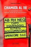 Chiamata al 118. La pandemia vista con gli occhi di un soccorritore