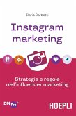 Instagram marketing. Strategia e regole nell'influencer marketing