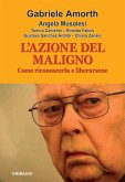 L' azione del maligno. Come riconoscerla e liberarsene