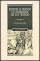 Ernesto De Martino e la formazione del suo pensiero. Note di metodo
