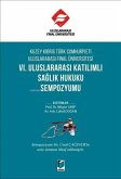 Kuzey Kibris Türk Cumhuriyeti Uluslararasi Final Üniversitesi 6. Uluslararasi Katilimli Saglik Hukuku Sempozyumu Kuzey Kibris Türk Cumhuriyeti Uluslararasi Final Üniversitesi 6. Uluslararasi Katilimli Saglik Hukuku Sempozyumu