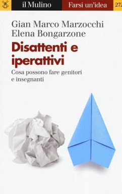 Cover Disattenti e iperattivi. Cosa possono fare genitori e insegnanti