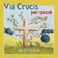 Via crucis per i piccoli - Vecchini, Silvia