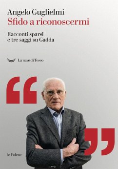 Cover Sfido a riconoscermi. Racconti sparsi e tre saggi su Gadda