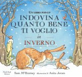 Indovina quanto bene ti voglio in inverno. Libro pop-up Indovina quanto bene ti voglio in inverno. Libro pop-up