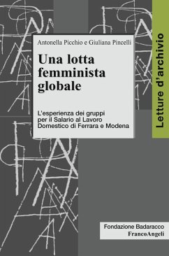 Cover Una lotta femminista globale. L'esperienza dei gruppi per il Salario al Lavoro Domestico di Ferrara e Modena