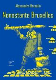 Nonostante Bruxelles Nonostante Bruxelles