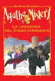 La leggenda del cigno d'argento. Ediz. speciale La leggenda del cigno d'argento. Ediz. speciale