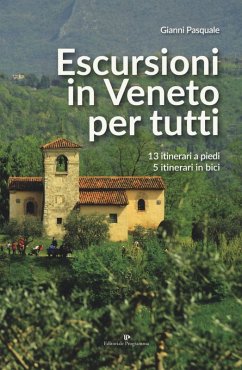 Cover Escursioni in Veneto per tutti. 13 itinerari a piedi, 5 itinerari in bici