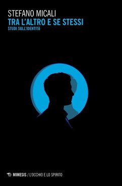 Tra l'altro e se stessi. Studi sull'identità - Micali, Stefano