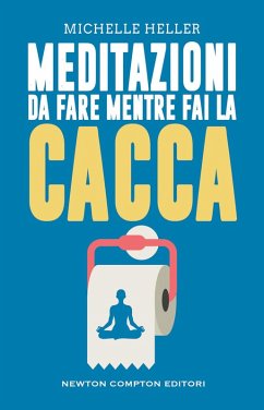 Cover Meditazioni da fare mentre fai la cacca