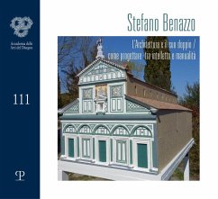 Cover Stefano Benazzo. L'architettura e il suo doppio. Come progettare tra intelletto e manualità
