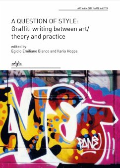 Cover A question of style: graffiti writing between art/theory and practice