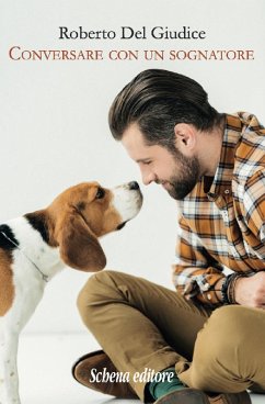 Conversare con un sognatore - Del Giudice, Roberto