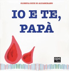 Io e te, papà - Ruiz Di Altamirano, Olimpia