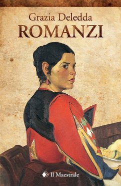 Romanzi - Deledda, Grazia